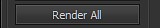 Render All Button.